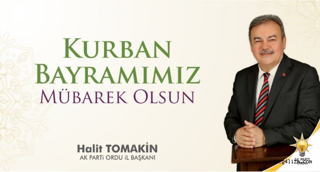 BAŞKAN TOMAKİN ; NE GÜZEL BİR GÜN BİRLİK VE BERABERLİĞİMİZİ PEKİŞTİREN BİZİ BİRBİRİMİZE BAĞLAYAN BAYRAMLAR