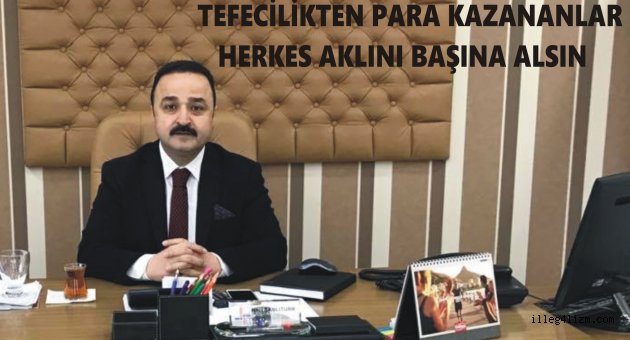  Naci Şanlıtürk, “Yıllarca bu memlekette faizden para kazananlar